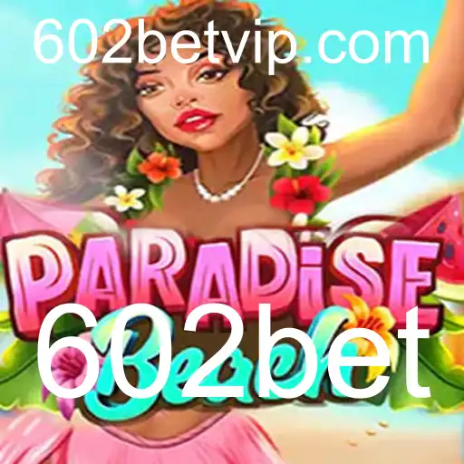 Explorando ParadiseBeach: Um Mergulho no Mundo do Jogo com 602bet